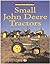 Small John Deere Tractors