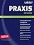 Kaplan PRAXIS 2007 Edition