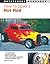 How to Build a Hot Rod by Dennis W. Parks