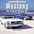 Mustang: The Original Muscl...