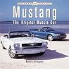 Mustang: The Original Muscle Car