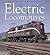 Electric Locomotives (Enthusiast Color Series)