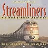 Streamliners: A History of the Railroad Icon (Collector's Library)
