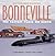 Bonneville: The Fastest Place on Earth (Motorbooks Classics)