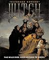 Witch: The Wild Ride from Wicked to Wicca Witch: The Wild Ride from Wicked to Wicca