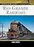 Rio Grande Railroad (Railroad Color History)