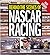 Behind the Scenes of Nascar Racing by William Burt