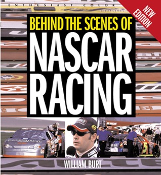 Behind the Scenes of Nascar Racing (Enthusiast Color Series)