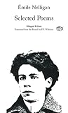 Émile Nelligan: Selected Poems (Essential Poets series)