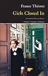 Girls Closed In by France Théoret
