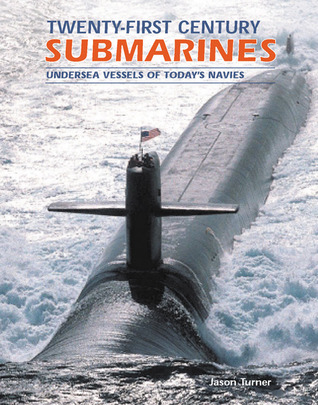 21st Century Submarines (Twenty First Series)