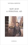 Not Just A Personal Ad by Vittoria Repetto