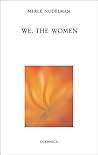 We, the Women (Essential Poets Series)