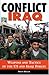Conflict Iraq: Weapons and Tactics of the U. S. and Iraqi Forces