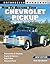 How to Restore Your Chevrolet Pickup (Motorbooks Workshop)