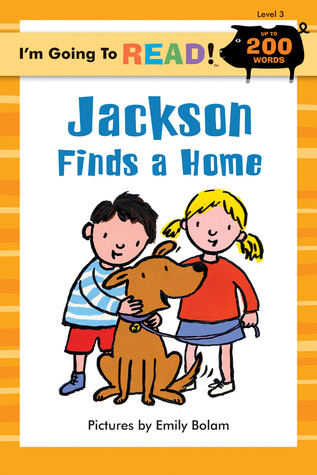 Jackson Finds a Home (I'm Going to Read, Level 3)