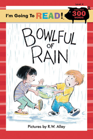 Bowlful of Rain (I'm Going to Read Series, Level 4)