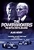 The Powerbrokers: The Battl...