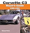 Corvette C3 1968-1982 Buyer's Guide (Color Buyer's Guide)