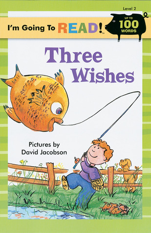 I'm Going to Read® (Level 2): Three Wishes (I'm Going to Read® Series)
