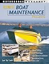 Ultimate Boat Maintenance Projects (Motorbooks Workshop)