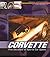 Corvette: Five Decades of S...