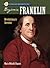 Benjamin Franklin: Revolutionary Inventor