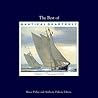 The Best of Nautical Quarterly: The Lure of Sail