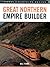 Great Northern Empire Builder (GREAT PASSENGER TRAINS)