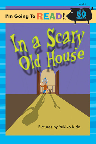 In a Scary Old House (I'm Going to Read Series)