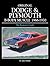 Original Dodge & Plymouth B-Body Muscle 1966-1970 (Original Series)