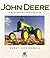 John Deere: A History of th...