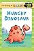 Hungry Dinosaur (I'm Going to Read Series)