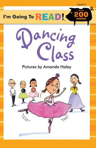 I'm Going to Read® (Level 3): Dancing Class