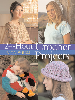 24-Hour Crochet Projects (Paperback)