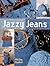 Jazzy Jeans
