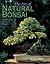 The Art of Natural Bonsai: ...