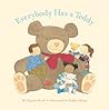 Everybody Has a Teddy Everybody Has a Teddy
