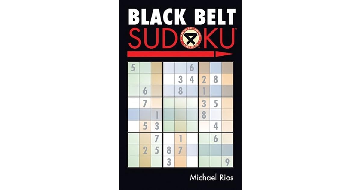 Black Belt Sudoku By Michael Rios