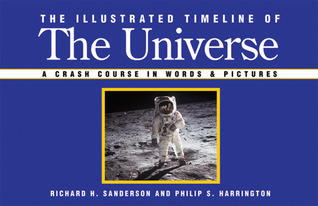 The Illustrated Timeline of the Universe: A Crash Course in Words & Pictures (Perfect Paperback)