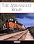The Milwaukee Road (MBI Railroad Color History)