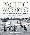 Pacific Warriors: The U.S. Marines in World War II: A Pictorial Tribute