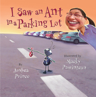 I Saw an Ant in a Parking Lot (Hardcover)