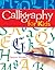 Calligraphy for Kids by Eleanor Winters