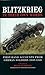 Blitzkrieg: In Their Own Words, First-Hand Accounts from German Soldiers, 1939-1940