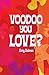 Voodoo You Love?