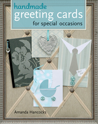 Handmade Greeting Cards for Special Occasions (Hardcover)