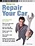 How to Repair Your Car (Motorbooks Workshop)