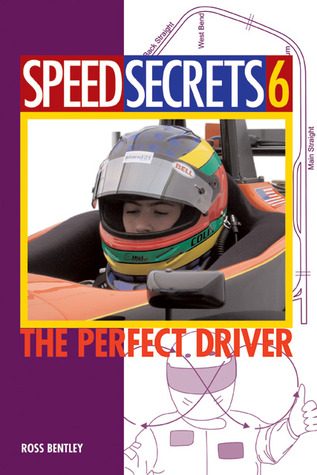 Speed Secrets 6: The Perfect Driver (Paperback)