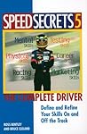 Speed Secrets 5: The Complete Driver